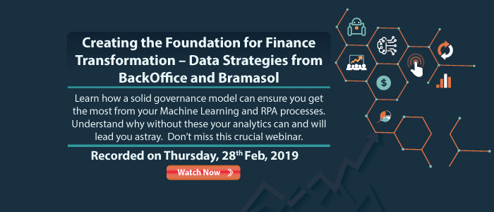 Creating the Foundation for Finance Transformation- Data Strategies from BackOffice and Bramasol 28_Feb_webinar_700x300_watchnow-