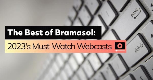 Top Webcast from Bramasol in 2023