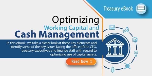 Treasury eBook Optimizing Working Capital and Cash Management